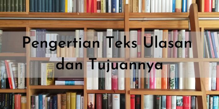 tujuan komunikatif teks ulasan adalah